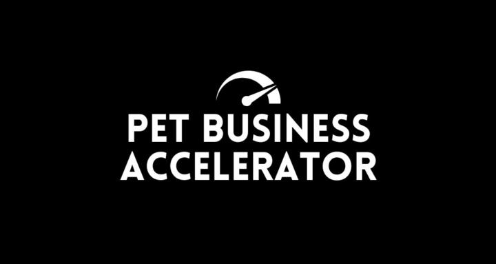Pet Business Accelerator