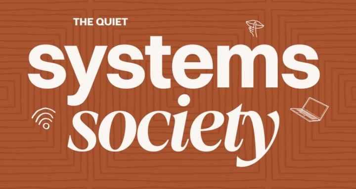 Quiet Systems Society