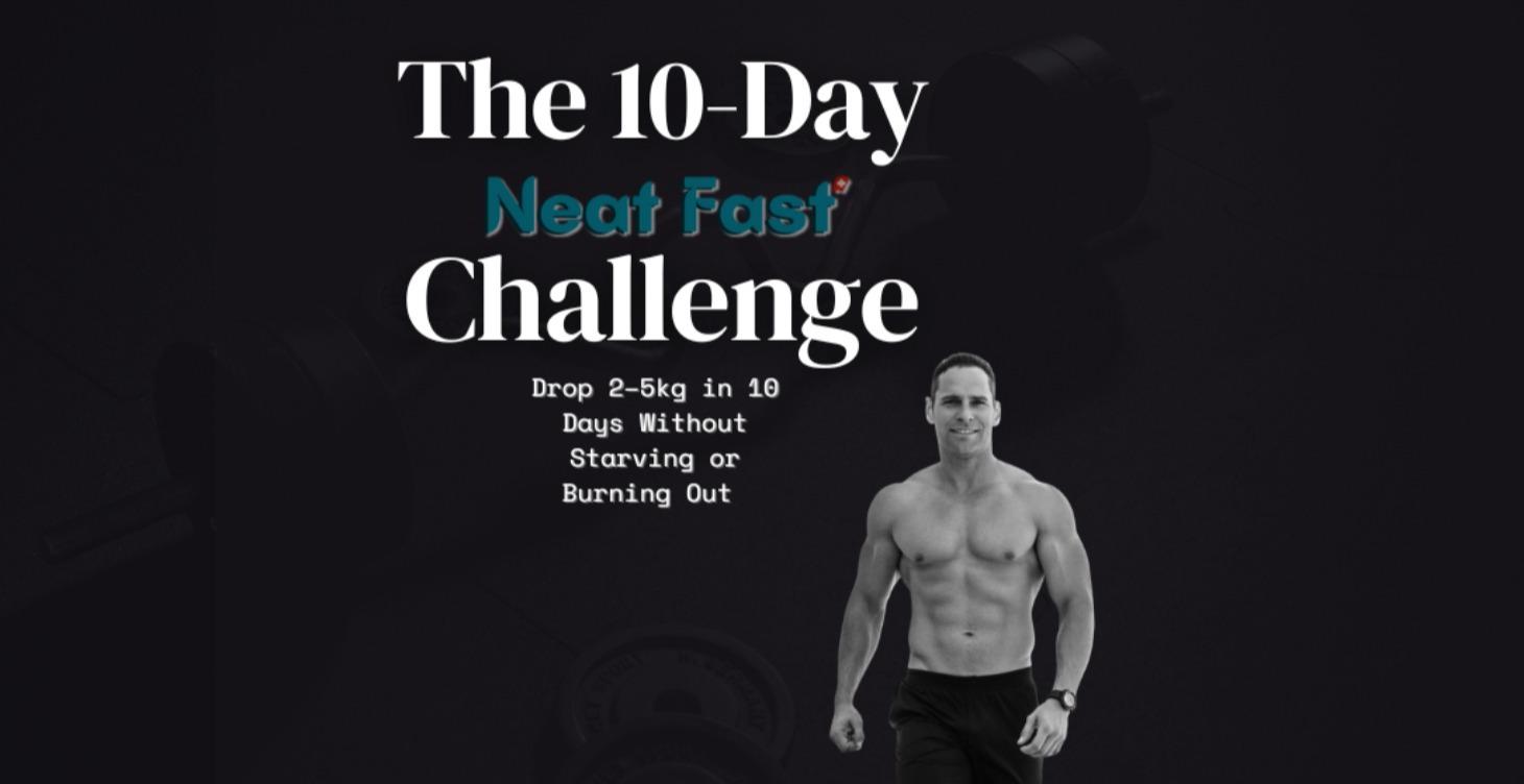 The Neat Fast™ Detox Challenge (10 Days)
