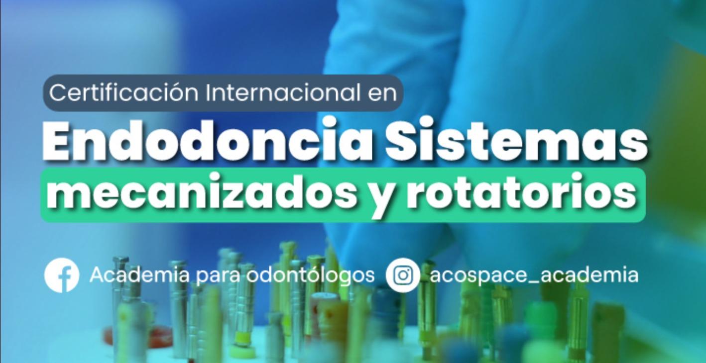 Certificación Internacional en Endodoncia