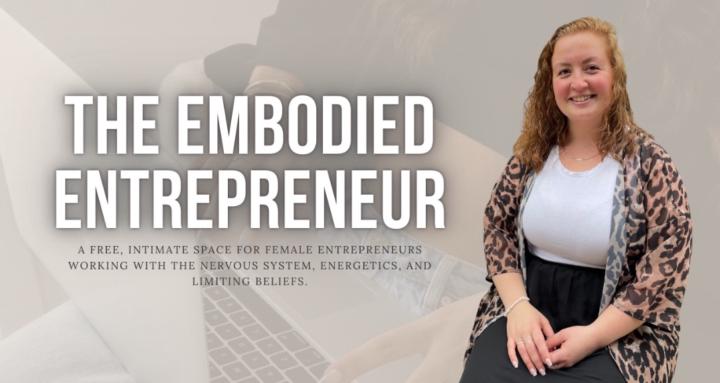The Embodied Entrepreneur