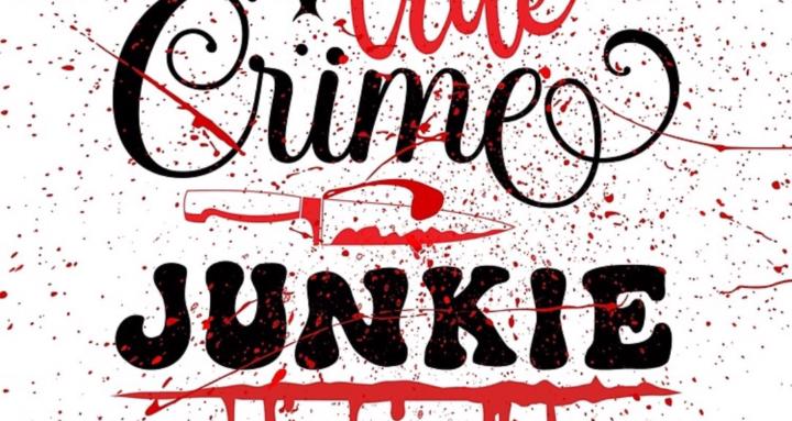True crime junkies 