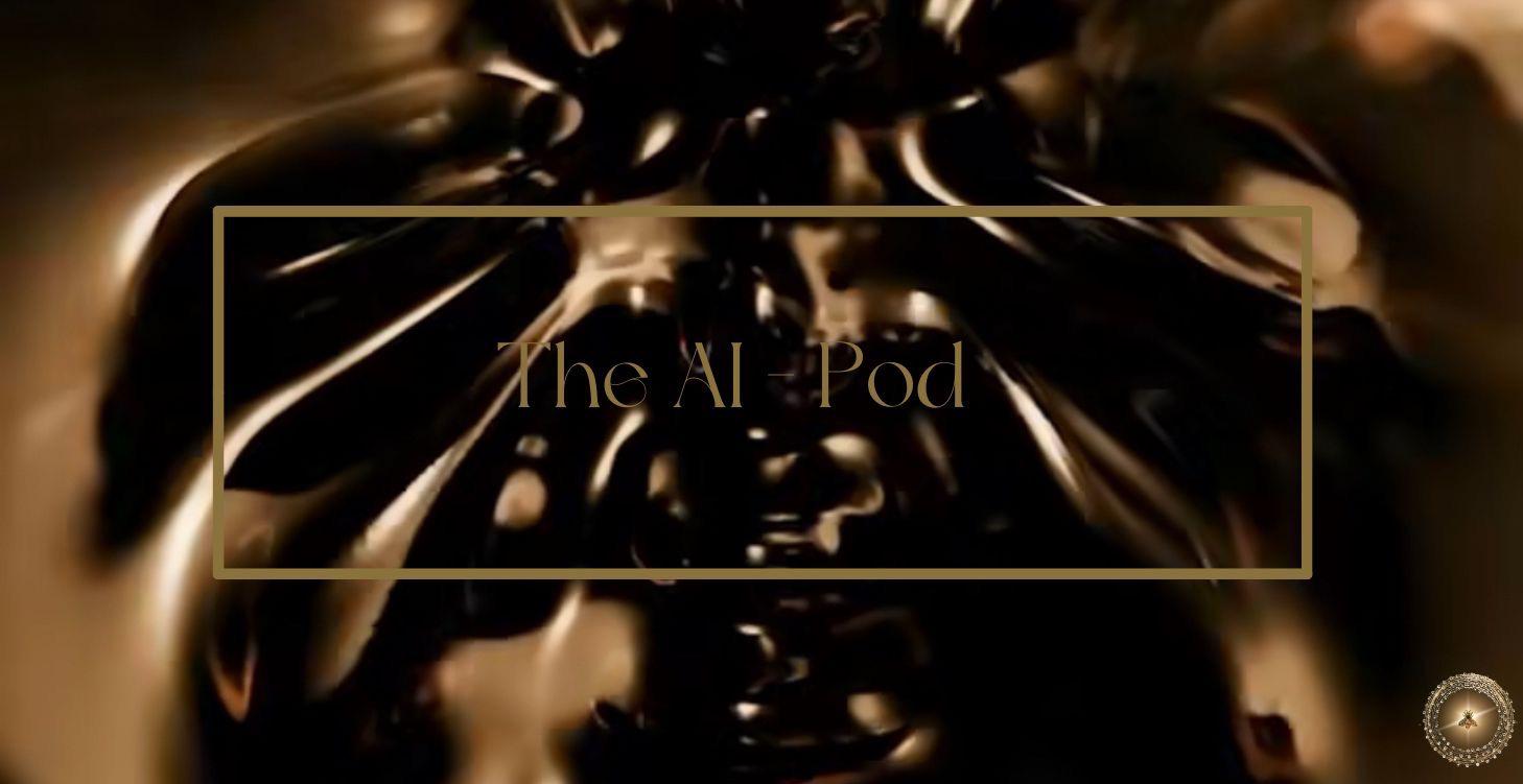 The AI Pod
