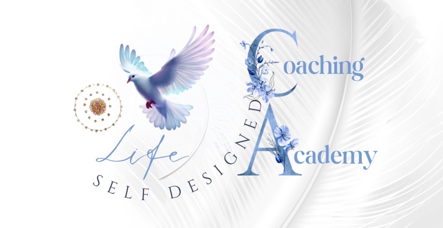 Self - Designed Life Coaching Academy