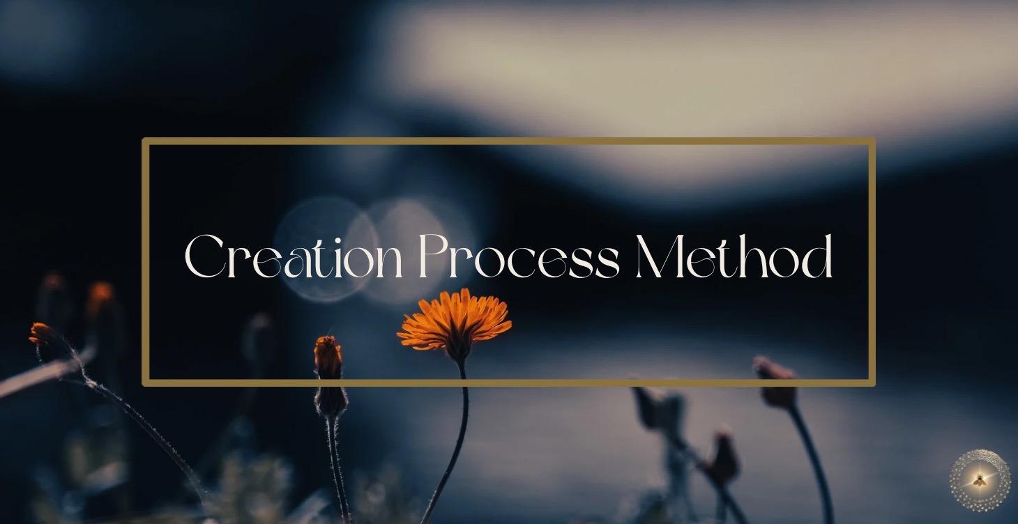 Creation Process Method