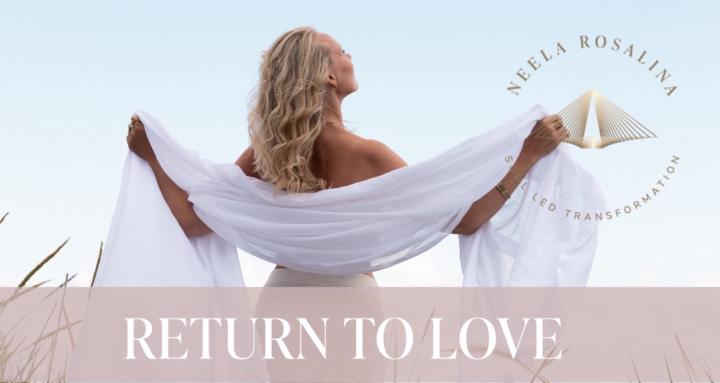 Return to Love 💞