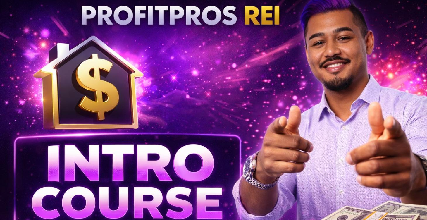 Profit Pros- Real Estate Investing for Beginners
