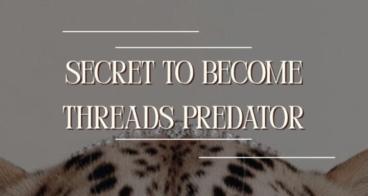 Threads Predator