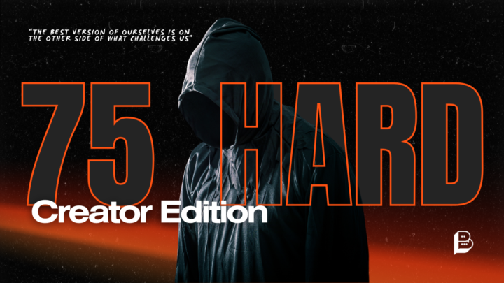 ⚡️75 Hard Creator Edition 📲  [Join the Challenge]