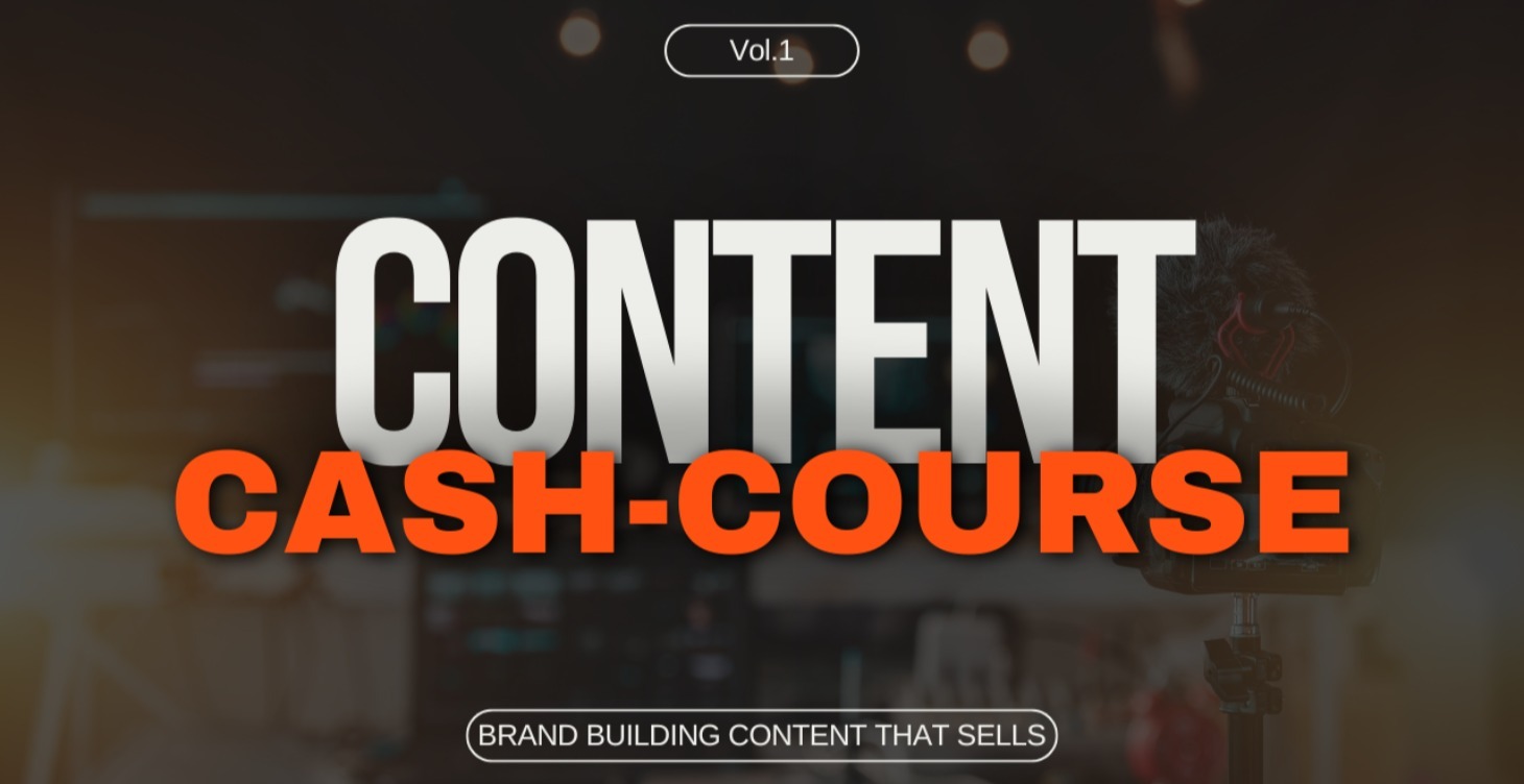 Content to Cash Course