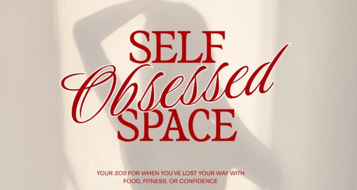 The Self Obsessed Space 