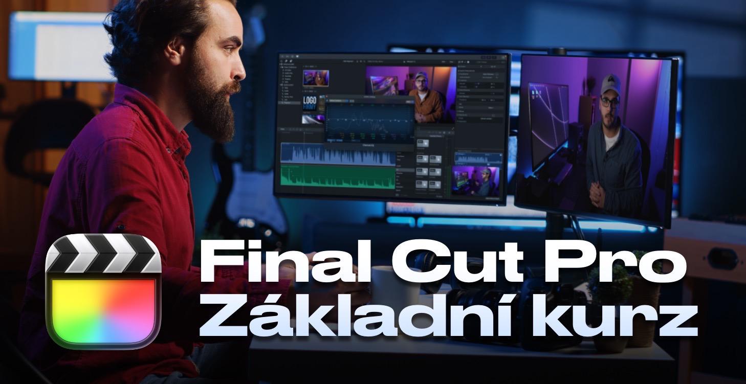 Základní kurz Final Cut Pro