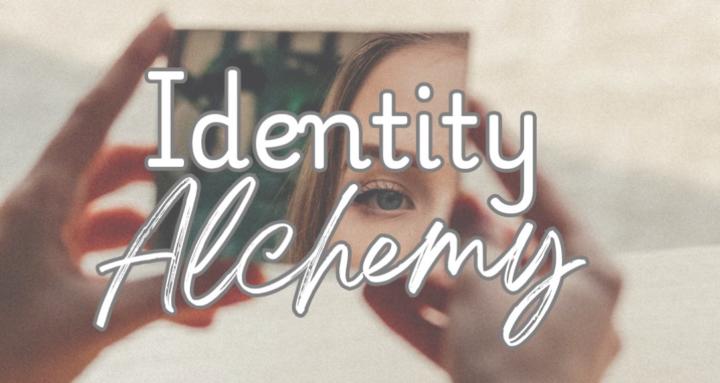 The Identity Alchemy™ Academy