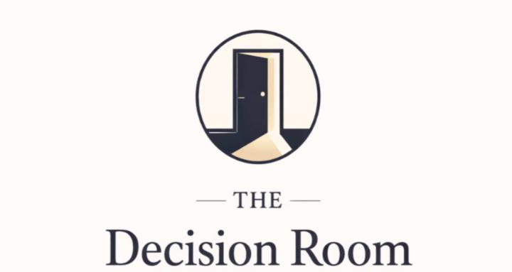 The Decision Room