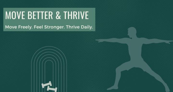 Move Better & Thrive