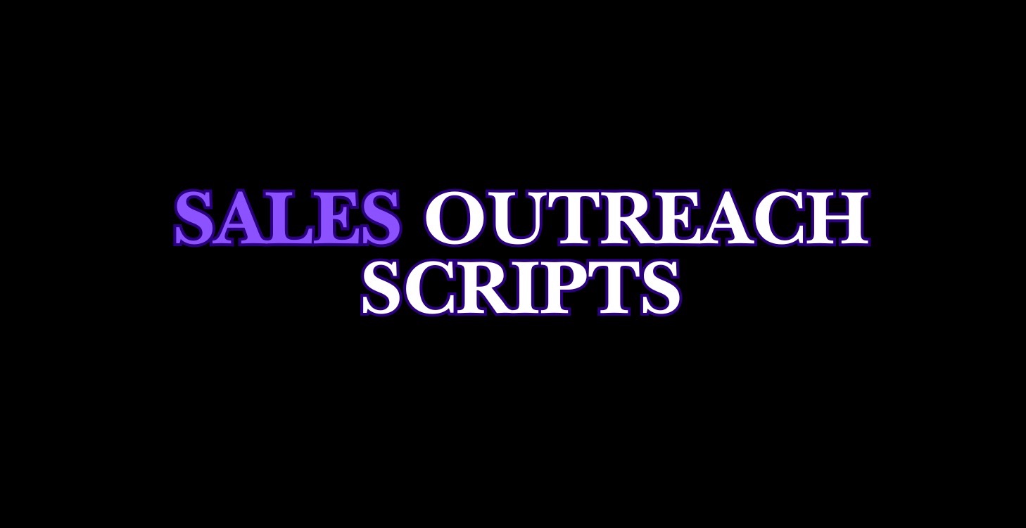 Sales Outreach Scripts