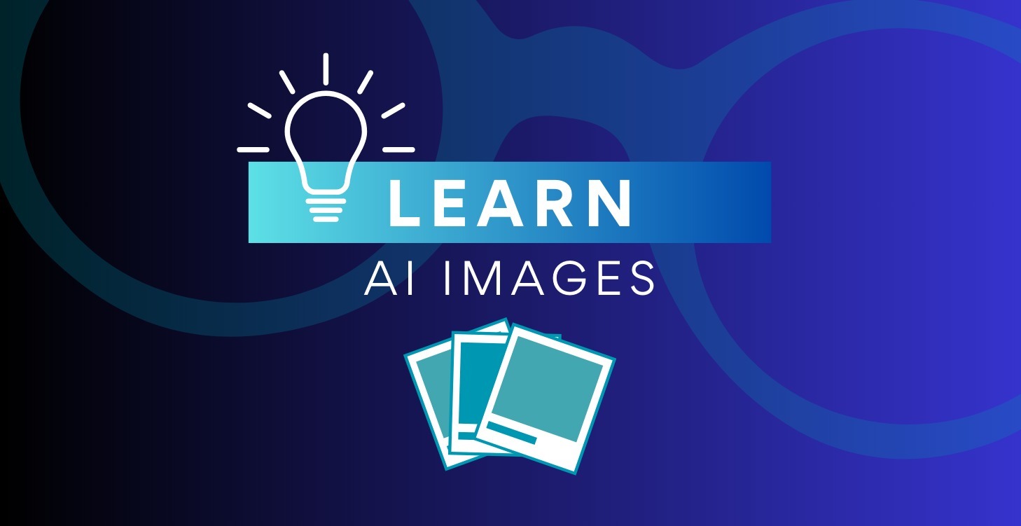 Learn AI Images