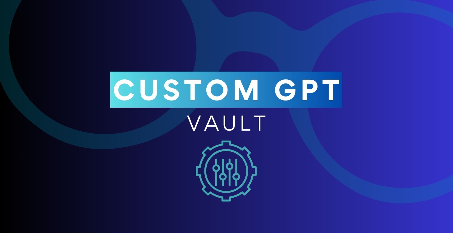 Custom GPT Vault