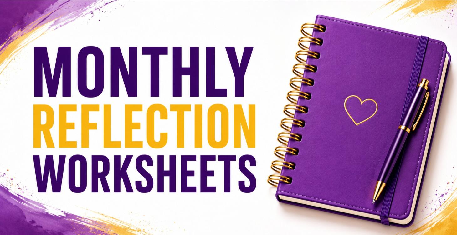 Monthly Reflection Worksheets