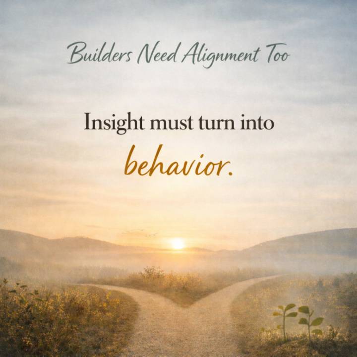 Insight must turn into behavior