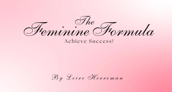The Feminine Formula