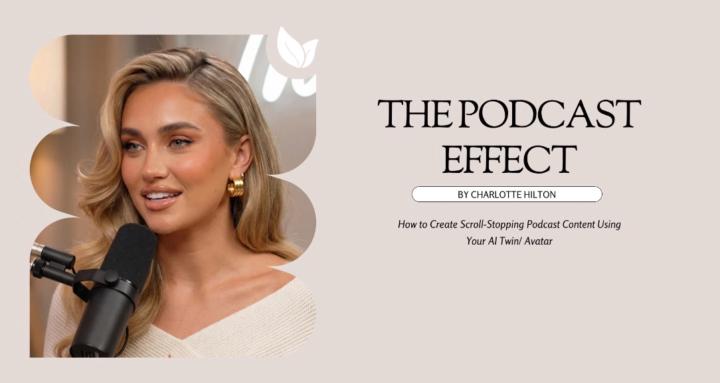 THE PODCAST EFFECT