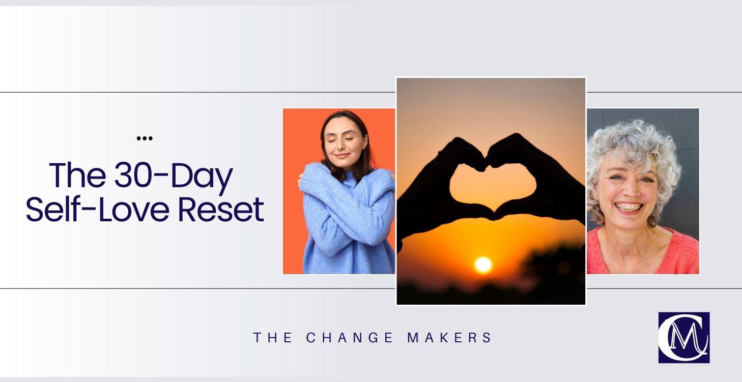 The 30-Day Self-Love Reset