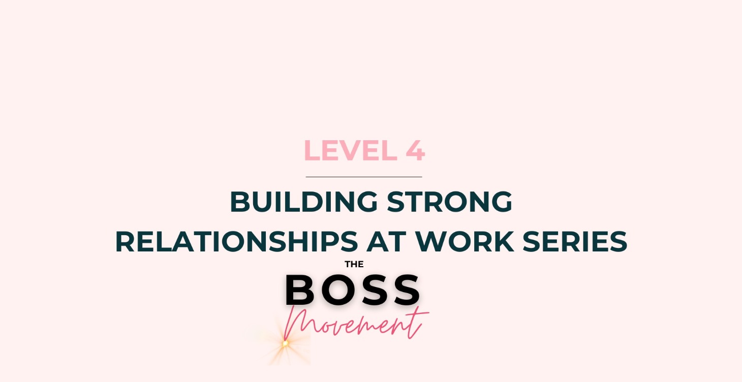 Building Strong Relationships at Work Series