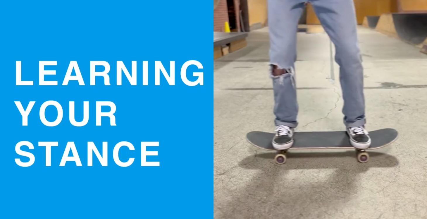 Learning Your Stance on the Skateboard