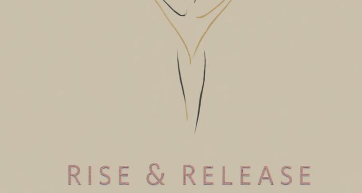 Rise and Release