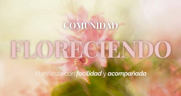 Floreciendo