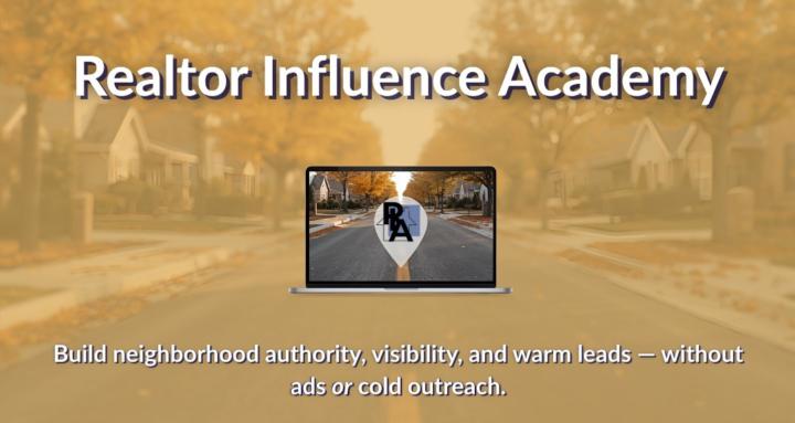 Realtor Influence Academy