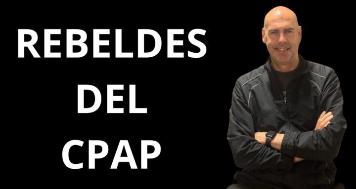 Rebeldes del CPAP