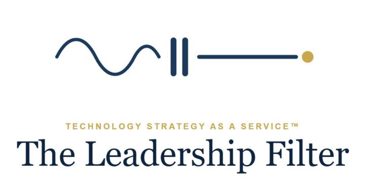 The TSaaS Leadership Filter