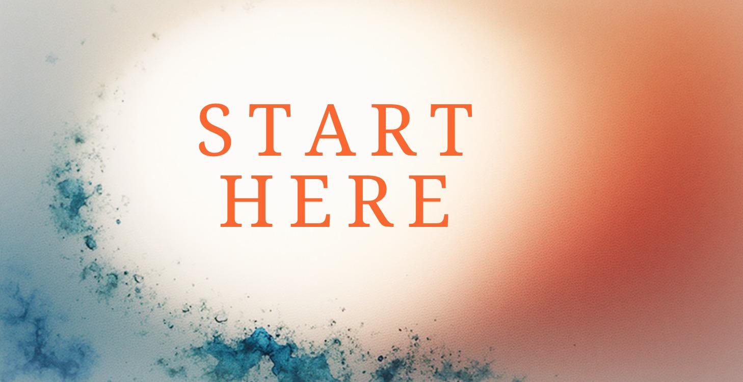 Start Here