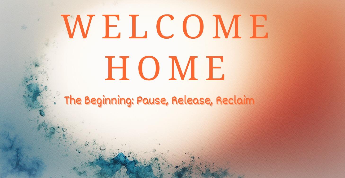 Welcome Home