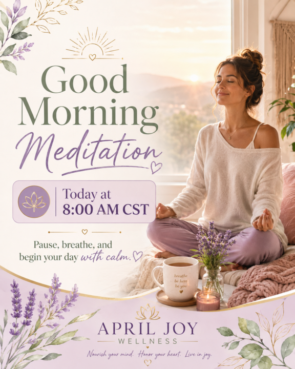 Good Morning Meditation at 8:00 AM CST 🌿