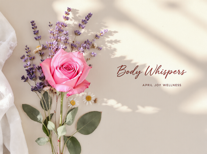 Wednesday Wellness - What Is Your Body Telling You?
