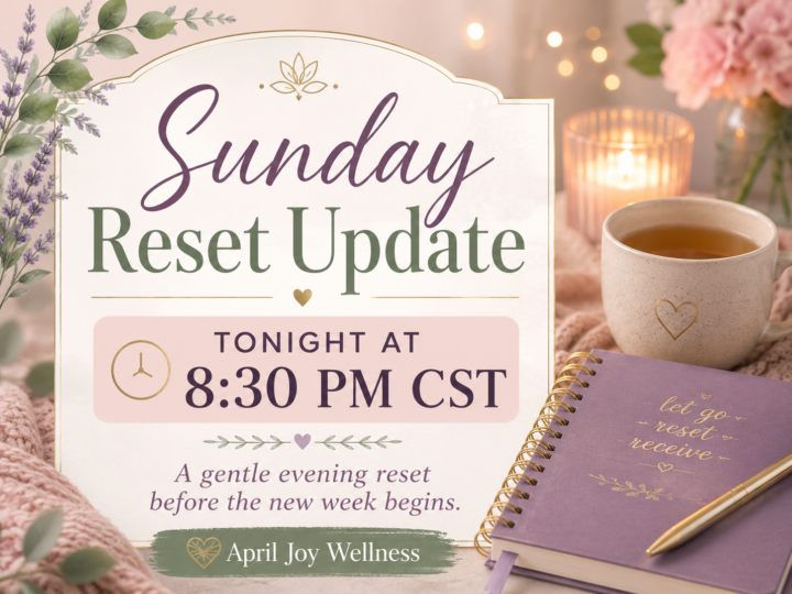 Sunday Reset Update: Tonight at 8:30 PM CST 🌿🫖