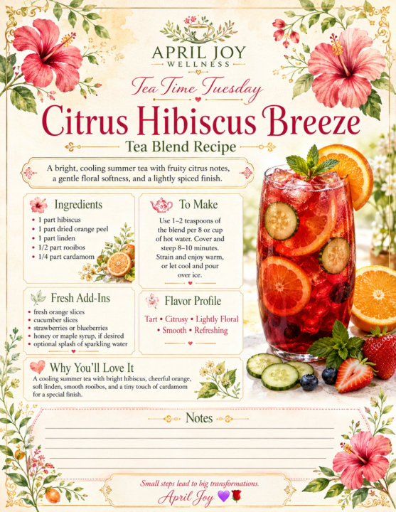 Tea Time Tuesday: Citrus Hibiscus Breeze 11 AM CST 🌺🍊