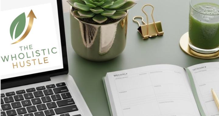 The Wholistic Hustle