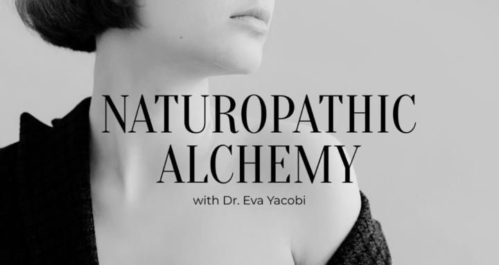 Naturopathic Alchemy