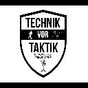 Technik vor Taktik