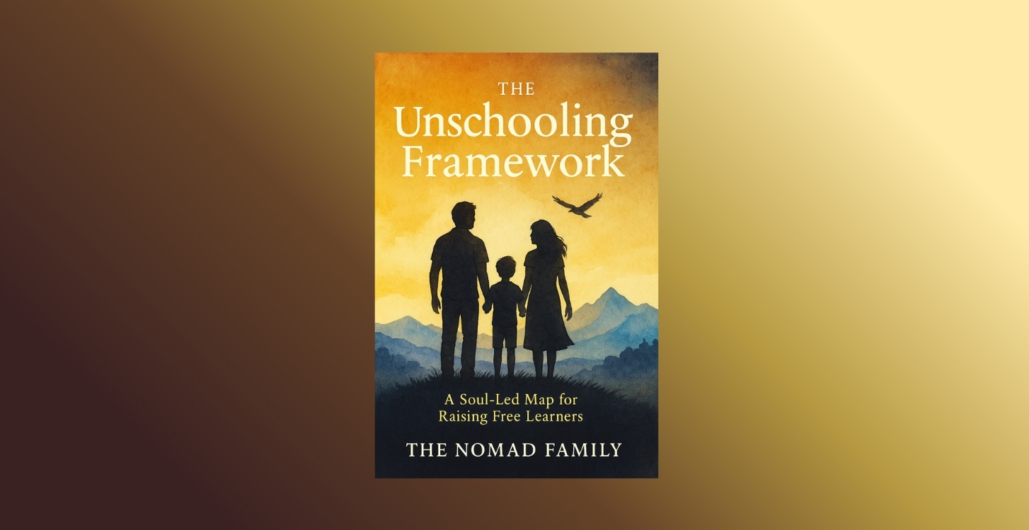 The Unschooling Framework