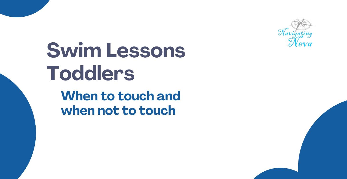 Swim Lessons Toddlers When to Touch
