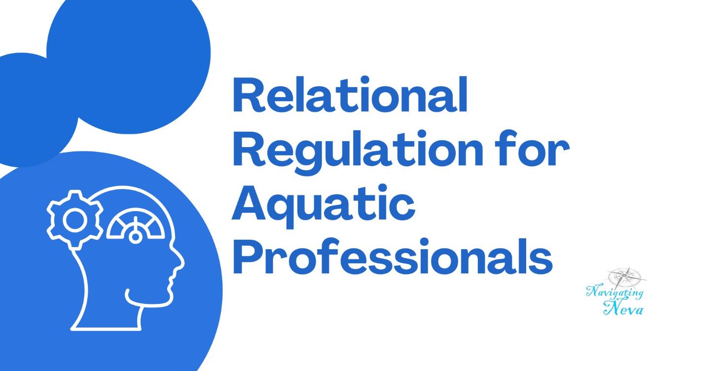 Relational Regulation for Aquatic Professionals