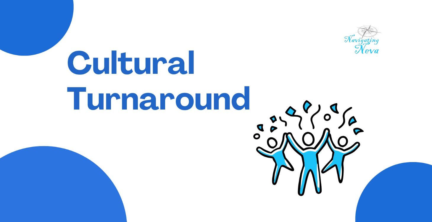 Culture Turnaround