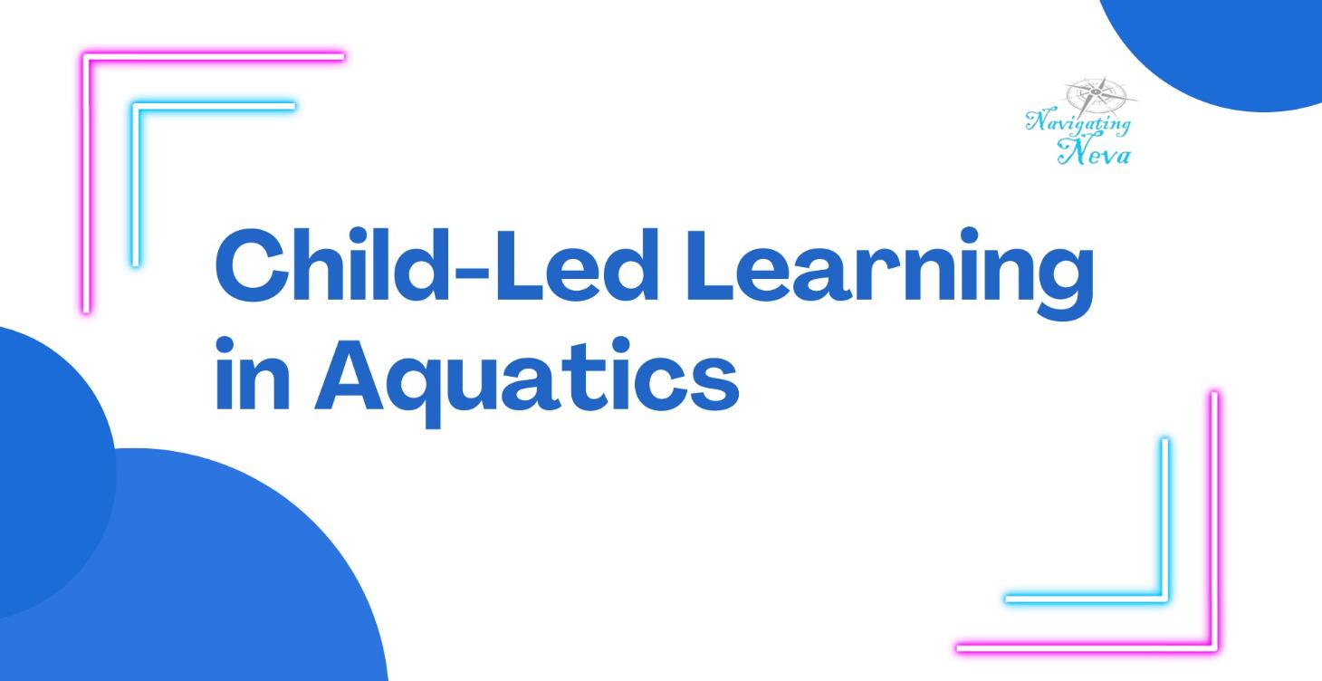Child-Led Learning in Aquatics