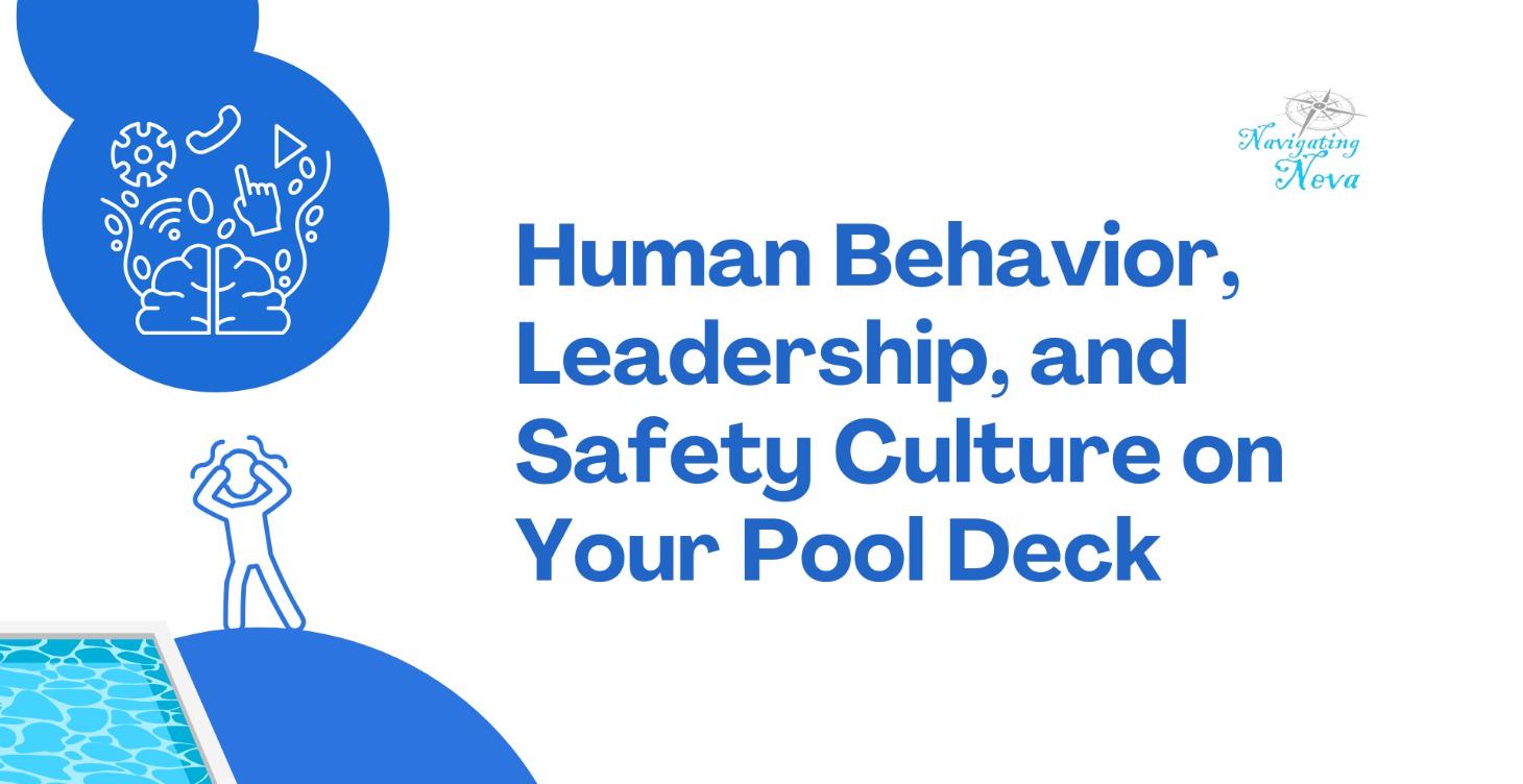 Behavior & Safety Culture on Your Pool Deck