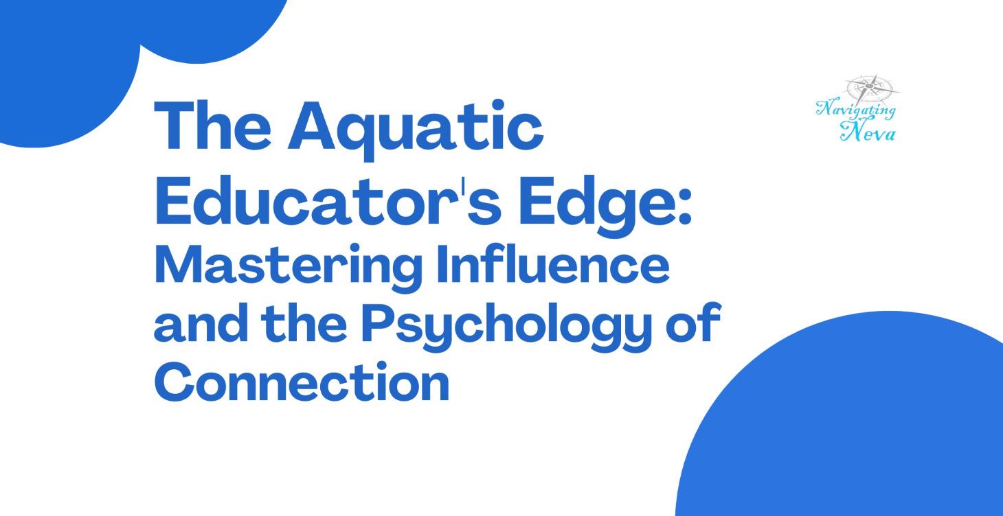 The Aquatic Educator's Edge